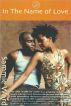 In The Name Of Love (Love Storm Romance) by Sammie Ward