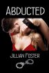 Abducted by Jillian Foster 