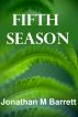 Fifth Season by Jonathan M Barrett