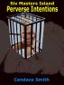 Six Masters Island - Perverse Intentions by Candace Smith