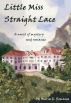 Little Miss Straight Lace by Maria Romana
