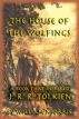 The House of the Wolfings: The William Morris Book that Inspired J. R. R. Tolkien’s The Lord of the Rings by Michael W. Perry