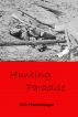Hunting Paradise by Bob Henneberger
