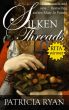 Silken Threads by Patricia Ryan