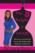 The Weight is Over by Stacia Pierce