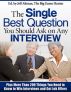 The Single Best Question You Should Ask on Any Interview by Jeff Altman, The Big Game Hunter