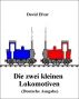 Die zwei kleinen Lokomotiven (Deutsche Ausgabe) by David Elvar