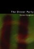 The Dinner Party by Gordon Houghton