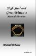 High Steel and Great Whites: A Mystical Adventure Story by Michael  Basso