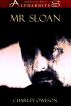 Mr. Sloan by Charley Oweson