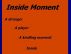 INSIDE MOMENT by Monica P