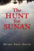 The Hunt for Sunan by Brian Davis