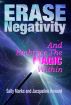 Erase Negativity and Embrace the Magic Within by Sally Marks