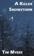 A Killer Snowstorm (Suspense) by Tim Myers