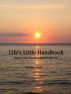 Life's Little Handbook, Things your families don't tell you by Georgie Rhein