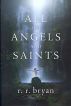 All the Angels and Saints by Ray Roush