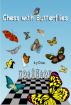 Chess with Butterflies by Dion 