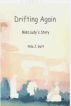 Drifting Again, Miss Ludy's Story by Nila Gott
