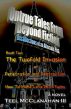 Untrue Tales From Beyond Fiction - Recollections of an Alternate Past, Book Two: The Twofold Invasion -or- Penetration and Destruction -or- How to Make Love With Twins by Teel McClanahan