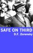 Safe On Third by D.F. Zorensky