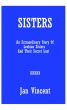 Sisters by The Wellspring Company 