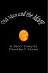 Old Man and The Moon by Timothy  House
