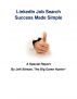 LinkedIn Job Search Success Made Simple by Jeff Altman, The Big Game Hunter