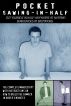Pocket Sawing-in-Half by Andrew Mayne
