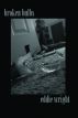 Broken Bulbs by Eddie Wright