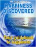 Happiness Discovered by Udo Stadtsbuchler