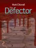 The Defector by Mark Chisnell