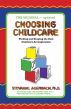 Choosing Childcare by Stevanne Auerbach