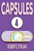 Capsules 4 by Roberto Struan