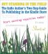 Out Standing in the Field (The Indie Author's Two-Step Guide to Publishing in Amazon's Kindle Store) by Kindle Joe for FREE PRESS
