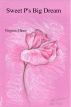Sweet P's Big Dream by Virginia Elkins
