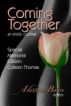 Coming Together: Special Memorial Edition (Colleen Thomas) by Colleen Thomas
