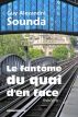 Le fantôme du quai d'en face by Guy Alexandre Sounda