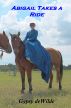 Abigail Takes A Ride by Gypsy deWilde