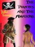 The Pirates and The Amazons by John Savage