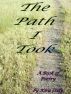 The Path I Took by Kira Cody