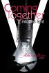 Coming Together: Into the Light by Alessia Brio
