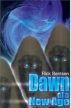 Dawn of a New Age by Rick Bentsen