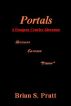 Portals: A Dungeon Crawler Adventure by Brian S. Pratt