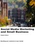 Social Media Marketing and Small Business by Stephen Wilson