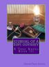 Journal of a Sufi Odyssey A True Novel Book III by Tariq Knecht
