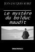 Le mystère du bolduc maudit by Jean-Jacques Kurz