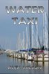 Water Taxi by Alex Wilson