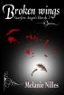 Broken Wings (Starfire Angels Book 2) by Melanie Nilles