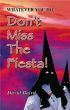 Don't Miss The Fiesta! by David Baird