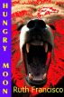 Hungry Moon by Ruth Francisco